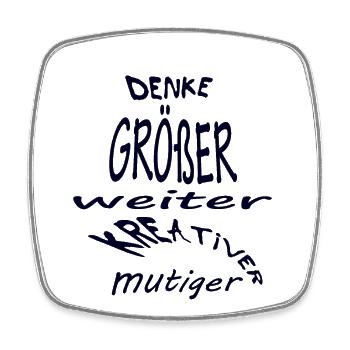 Denke größer, weiter, kreativer, mutig - Viereckiger Kühlschrankmagnet - Weiß - Vorne