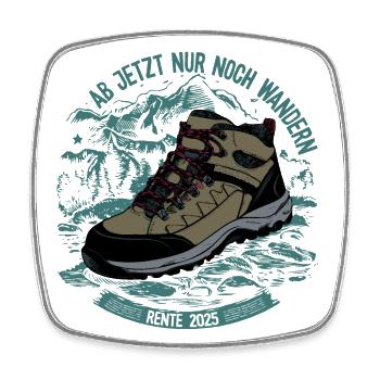 Ab jetzt nur noch wandern - Rente 2025 - Viereckiger Kühlschrankmagnet - Weiß - Vorne