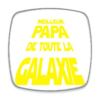 Meilleur papa de la galaxie - Magnet carré - blanc - Devant