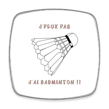 J’peux pas j’ai badminton - Magnet carré - blanc - Devant