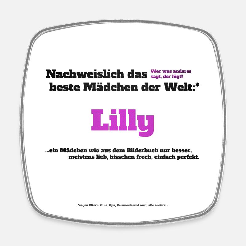Ich bin Lilly - Lilly als Vorname - Mädchen - Viereckiger Kühlschrankmagnet - Weiß