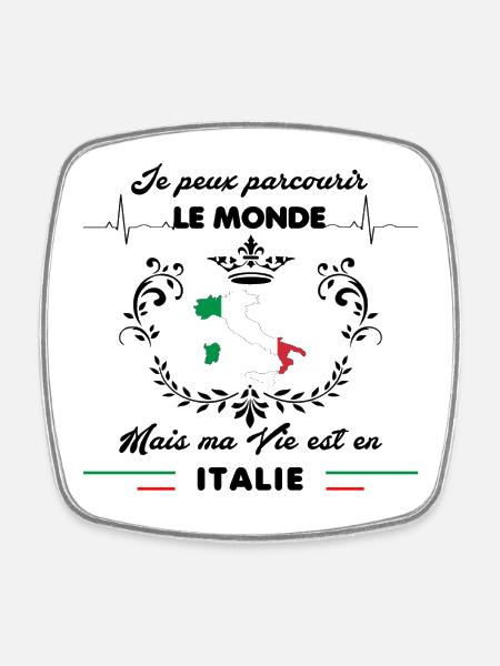 MA VIE EST EN ITALIE - Magnet carré - blanc