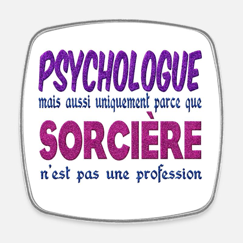 Psychologue Sorcière - Magnet carré - blanc