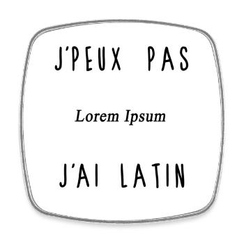 J'peux pas j'ai latin - Magnet carré - blanc - Devant