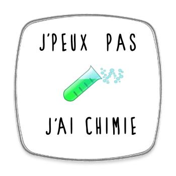 J'peux Pas J'ai Chimie Éprouvette - Magnet carré - blanc - Devant