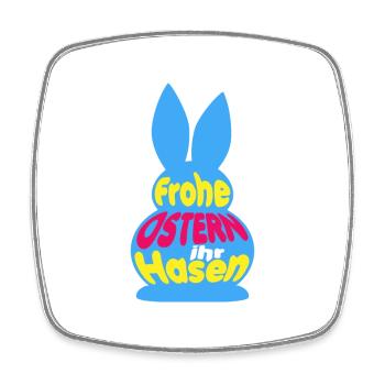 Frohe Ostern ihr Hasen - Viereckiger Kühlschrankmagnet - Weiß - Vorne