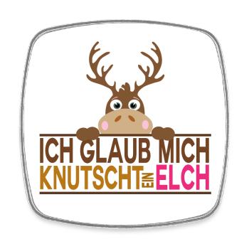 Ich glaub mich knutscht ein Elch - Viereckiger Kühlschrankmagnet - Weiß - Vorne