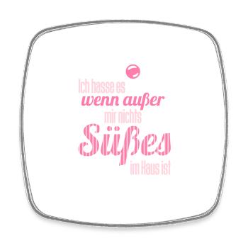 Ich hasse es, wenn außer mir nichts Süßes im Haus - Viereckiger Kühlschrankmagnet - Weiß - Vorne