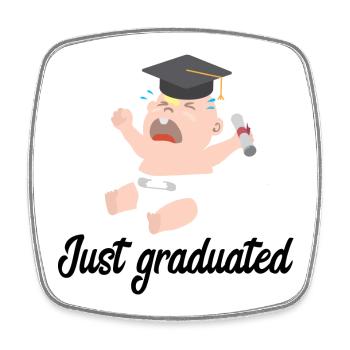 Just Graduated - Square fridge magnet - white - Front