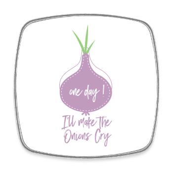 Onion Saying One Day I'll Make The Onions Cry - Square fridge magnet - white - Front