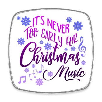 it s never too early for christmas music - Viereckiger Kühlschrankmagnet - Weiß - Vorne