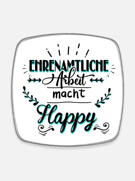 Volunteer work makes you happy - Square fridge magnet - white