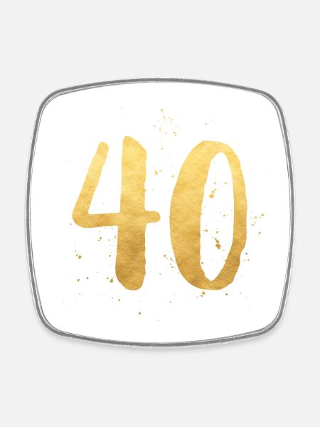 40 anniversaire d'or rond quarante - Magnet carré - blanc