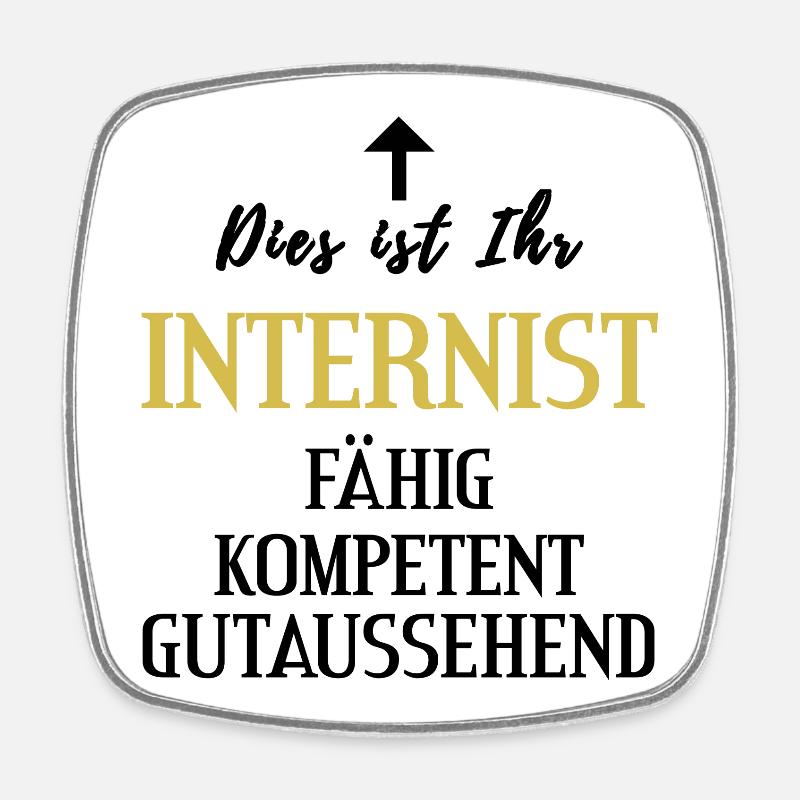 Aerzte Internist kompetent gutaussehend Geschenk - Viereckiger Kühlschrankmagnet - Weiß