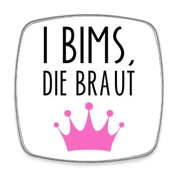 I Bims Braut Lustiger Spruch Ehefrau Junggesellin - Viereckiger Kühlschrankmagnet - Weiß - Vorne