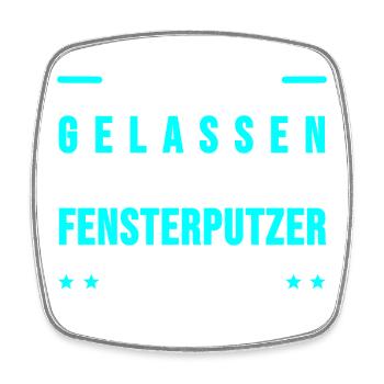 Fensterputzer Gebäudereiniger Sprüche Geschenk - Viereckiger Kühlschrankmagnet - Weiß - Vorne
