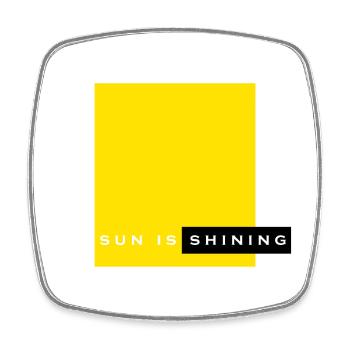sun is shining - Viereckiger Kühlschrankmagnet - Weiß - Vorne