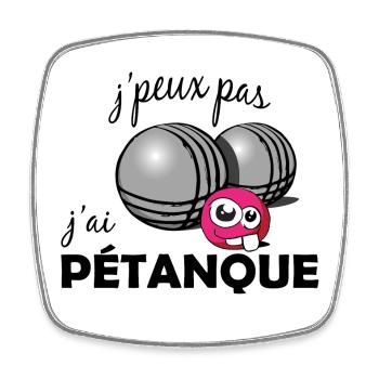 JPEUX PAS JAI PETANQUE - Magnet carré - blanc - Devant