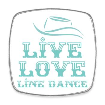 Line Dancer Motto: Live, Love, Line Dance - Magnet carré - blanc - Devant