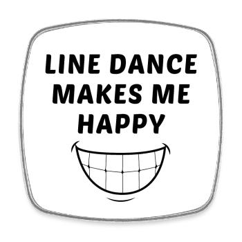 Linedancer Motto: Line dance makes me happy - Viereckiger Kühlschrankmagnet - Weiß - Vorne