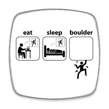 Eat Sleep Boulder Klettern Bergsteigen Spruch - Viereckiger Kühlschrankmagnet - Weiß - Vorne
