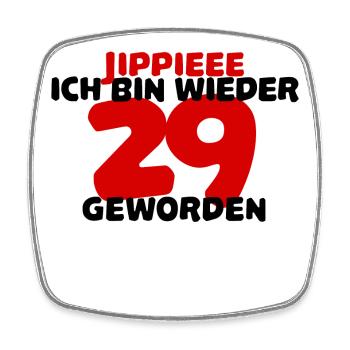 Twenty-nine 29th Birthday Congratulations - Square fridge magnet - white - Front