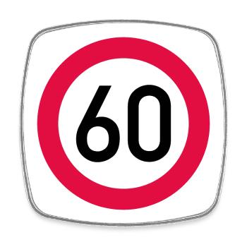 60 ans Attention ! Panneau de signalisation 60 km/h - Magnet carré - blanc - Devant