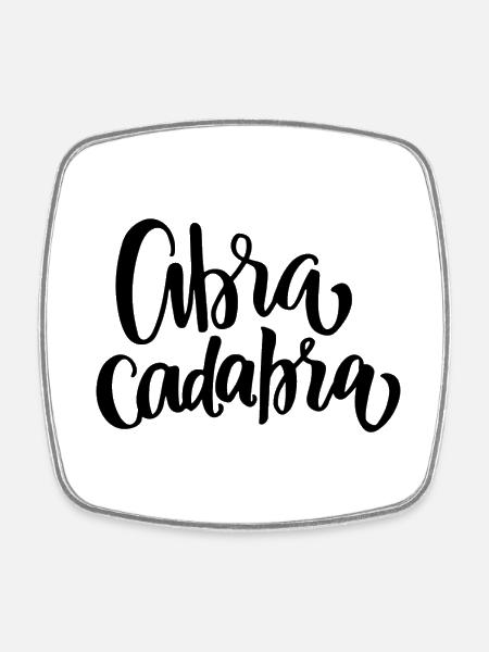 Abra Cadabra lettering - Square fridge magnet - white