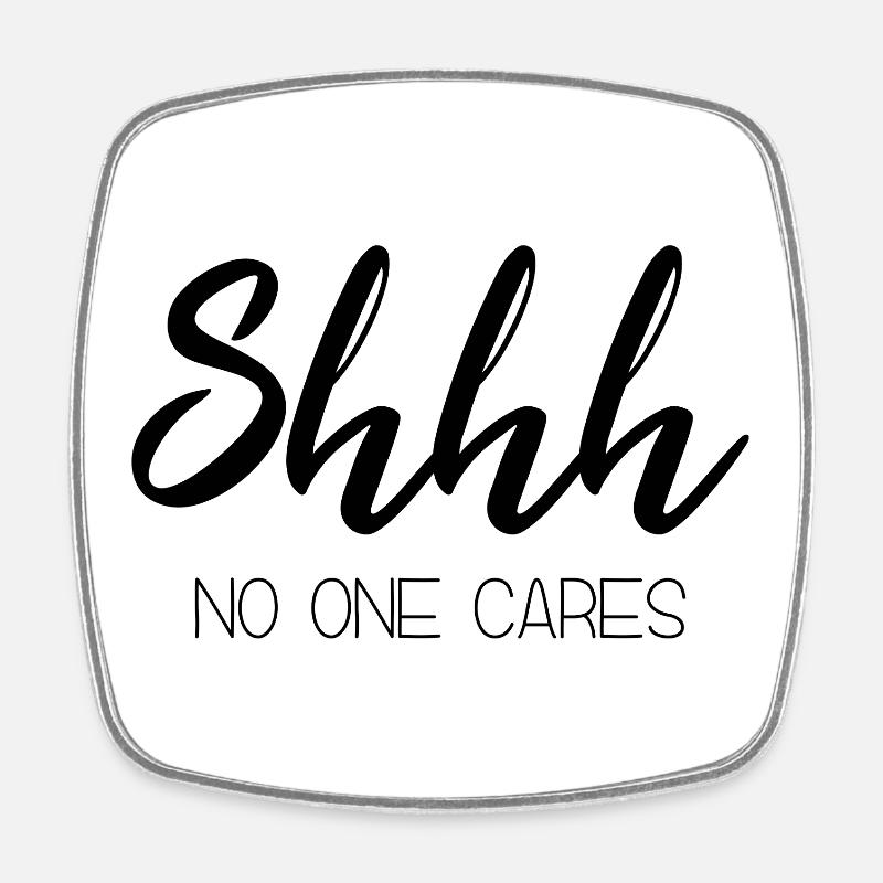 words funny text quote & gift idea - Viereckiger Kühlschrankmagnet - Weiß
