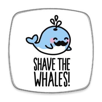 Shave the whales! - Viereckiger Kühlschrankmagnet - Weiß - Vorne