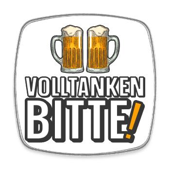 Volltanken Bitte! - Viereckiger Kühlschrankmagnet - Weiß - Vorne