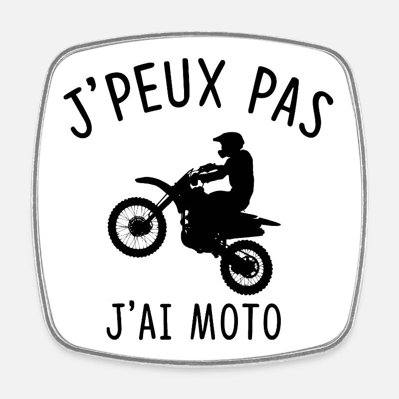 J'PEUX PAS J'AI MOTO - Magnet carré - blanc