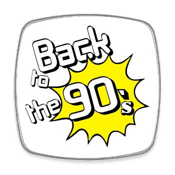 90s Party , Theme Party , 90s Back to (25) - Square fridge magnet - white - Front
