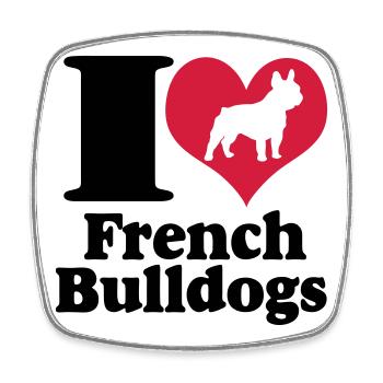 Französische Bulldogge ,I Love French Bulldogs(25) - Viereckiger Kühlschrankmagnet - Weiß - Vorne