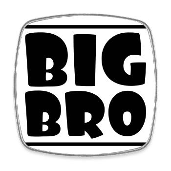BIG BRO - Viereckiger Kühlschrankmagnet - Weiß - Vorne