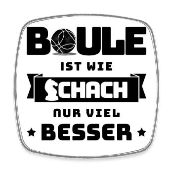 Boule Petanque ist wie Schach nur viel besser - Viereckiger Kühlschrankmagnet - Weiß - Vorne