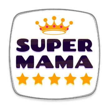 Mother's Day Super Mommy Best Mother Mommy Mommy - Square fridge magnet - white - Front