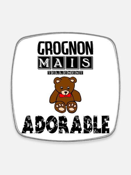 Grognon Mais Tellement Adorable Ours Peluche - Magnet carré - blanc