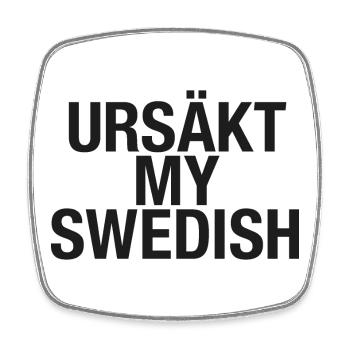 Schwedische Sprache Sweden Schweden Schwedisch - Viereckiger Kühlschrankmagnet - Weiß - Vorne