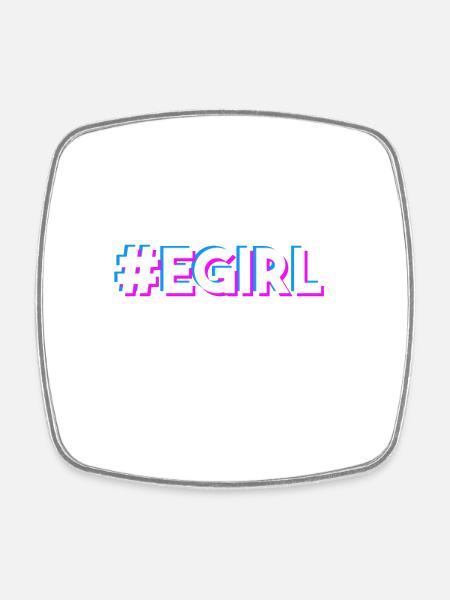 E-Girl Egirl disant - Magnet carré - blanc