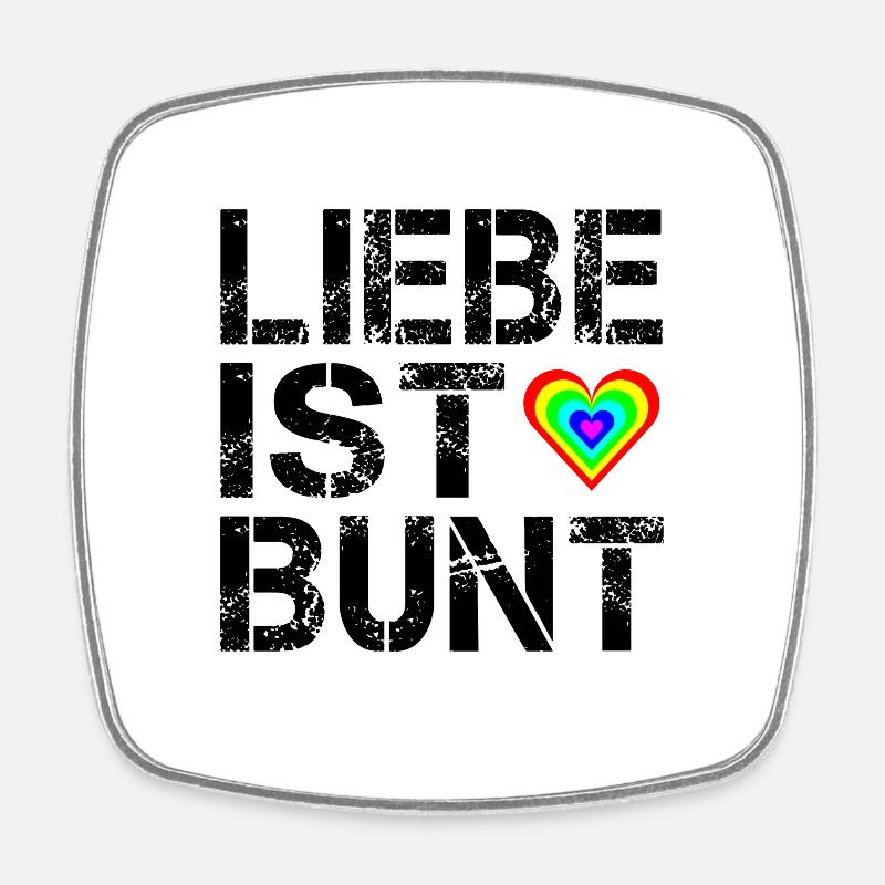 Liebe ist bunt. - Viereckiger Kühlschrankmagnet - Weiß