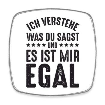 Ist mir Egal - Viereckiger Kühlschrankmagnet - Weiß - Vorne
