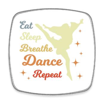 Eat Sleep Dance Repeat - Square fridge magnet - white - Front