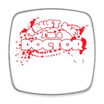 Doctor doctor assistant doctor specialist doctor funny saying - Square fridge magnet - white - Front
