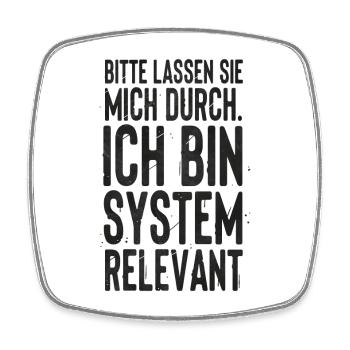 Systemrelevant - Viereckiger Kühlschrankmagnet - Weiß - Vorne
