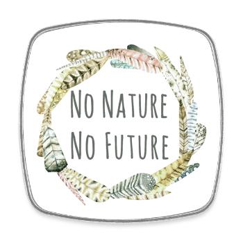 No Nature No Future Feathers - Square fridge magnet - white - Front