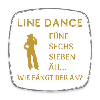 Line Dance Humor: Wie fängt der Tanz nochmal an? - Viereckiger Kühlschrankmagnet - Weiß - Vorne