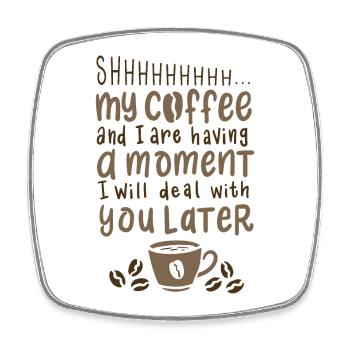 Coffee Saying - Square fridge magnet - white - Front