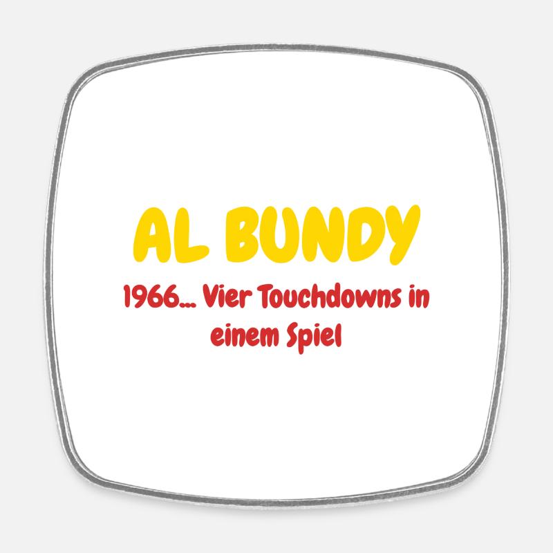 Al Bundy - Viereckiger Kühlschrankmagnet - Weiß