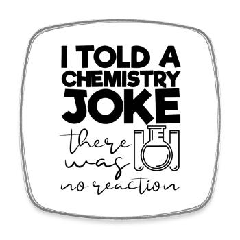 Cadeau drôle de citation de chimie pour les ingénieurs chimistes - Magnet carré - blanc - Devant